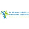 Dr Mickey's Pediatric & Orthodontic Specialists