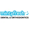 MintyFresh Dental & Orthodontics
